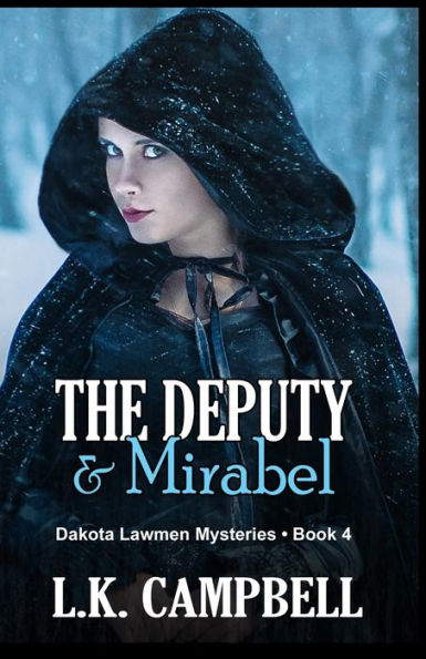 The Deputy And Mirabel