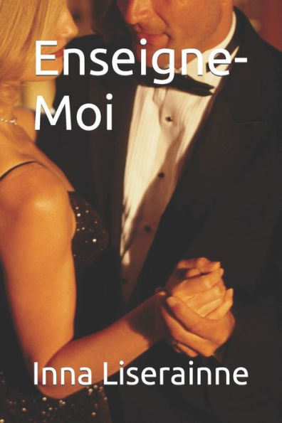 Enseigne-Moi (French Edition)