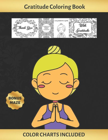 GRATITUDE COLORING BOOK: Art Therapy For adults and Kids | Stress Relieving Animal Design | Color Charts Included (up to 300 colors) | Reduce anxiety ... Gift | Motivational quotes and Bible Verses .