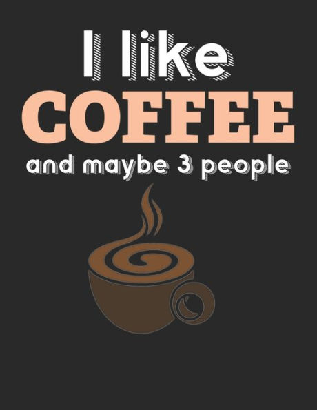 Kaffee Tasting Buch: Dein persönliches Verkostungsbuch zum selber ausfüllen ? für über 100 verschiedene Kaffeesorten ? Egal ob aus europäischen, ... ? Motiv: I like coffee 8 (German Edition) - 9781692525903