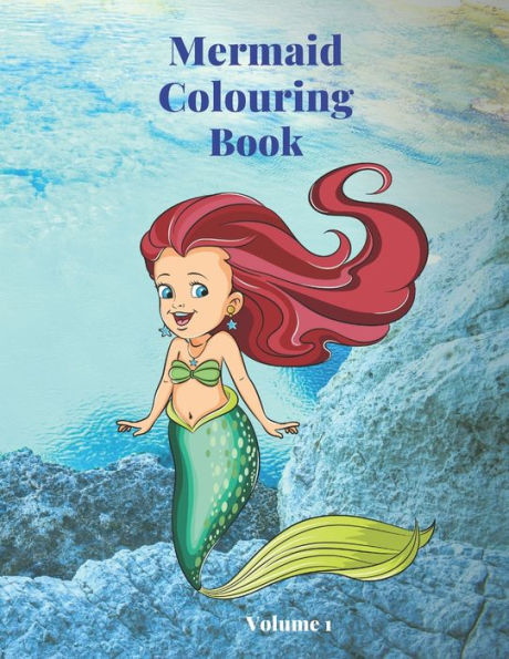 Mermaid Activity Book : Volume 1. Mermaid Colouring Pages. Hours Of Fun With Three Different Styles Of Design To Colour And Enjoy. Perfect For Kids And Adults Alike