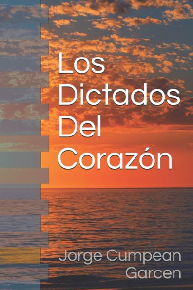 Los Dictados Del Coraz?n