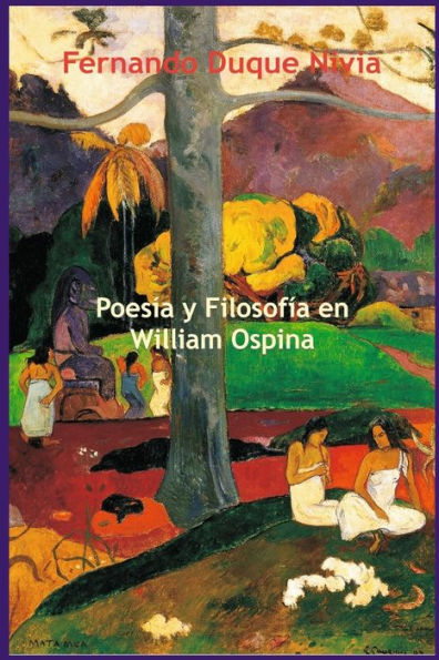 Poesía Y Filosofía En William Ospina