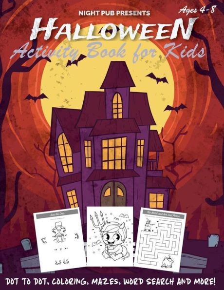 Halloween Activity Book for Kids: Kids Halloween Book | A Fun Book Filled With Dot to Dot, Coloring, Mazes, Word Search and More | Boys, Girls and ... Puzzle Books, Halloween Coloring Book) - 9781692937287