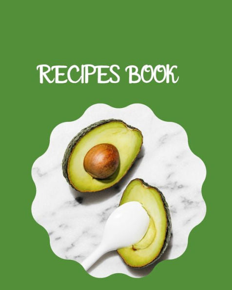 Recipes Book : The Great Cookbook Do-It-Yourself To Note Down Your 115 Favorite Recipes With Index - 9781692947873
