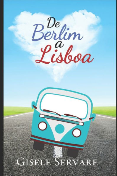De Berlim a Lisboa (Portuguese Edition)
