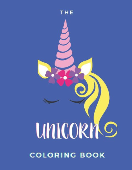 The Unicorn Coloring Book : Coloring Booklet - 25 Pages - Paperback - Made In Usa - Size 8.5 X 11