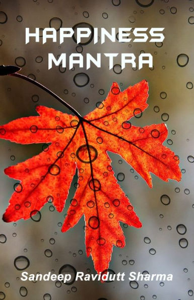 HAPPINESS MANTRA: 100 Motivational Quotes For You