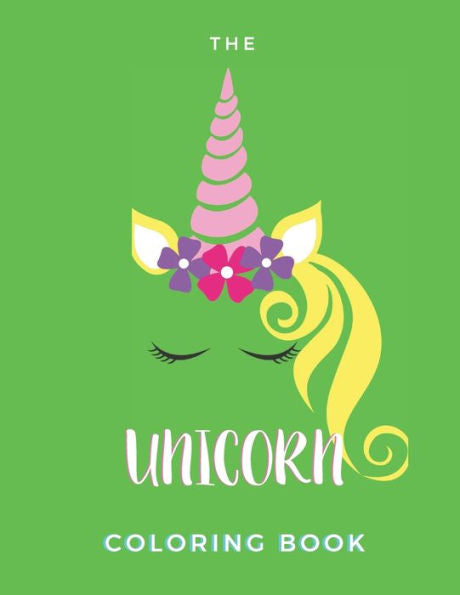 The Unicorn Coloring Book : Coloring Booklet For Children - 25 Pages - Paperback - Made In Usa - Size 8.5 X 11