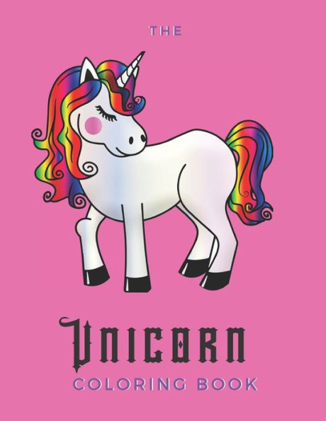 The Unicorn Coloring Book : For Relaxation - 25 Pages - Paperback - Made In Usa - Size 8.5 X 11