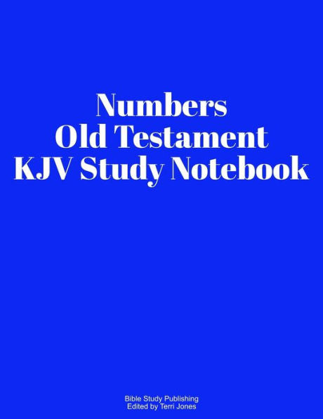 Numbers Old Testament Kjv Study Notebook