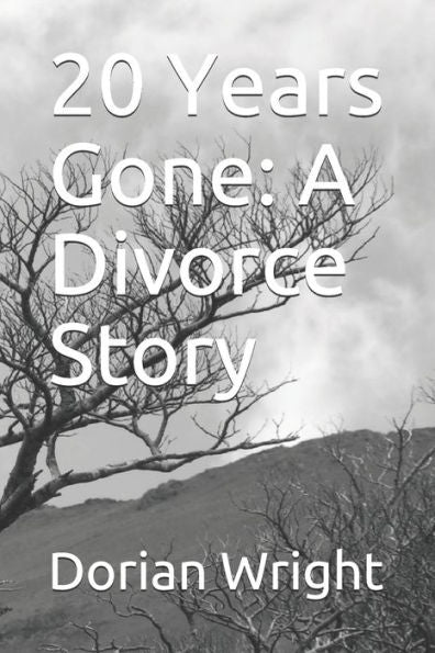 20 Years Gone: A Divorce Story