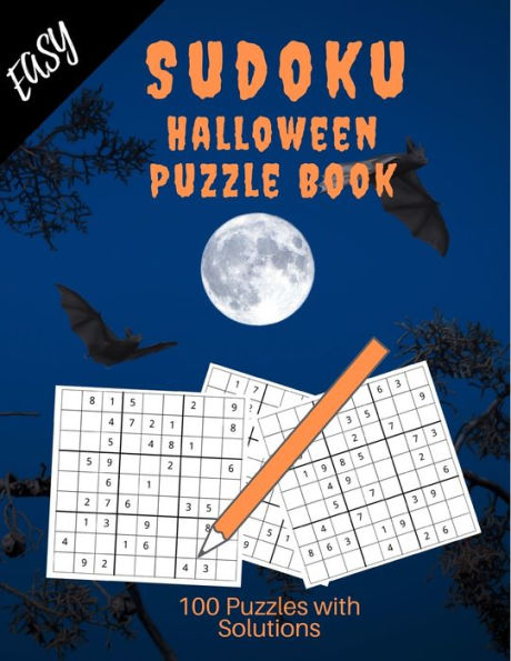 Easy Sudoku Puzzle Book: Halloween Design Sudoku for Beginners / Large 8.5 x 11 inches