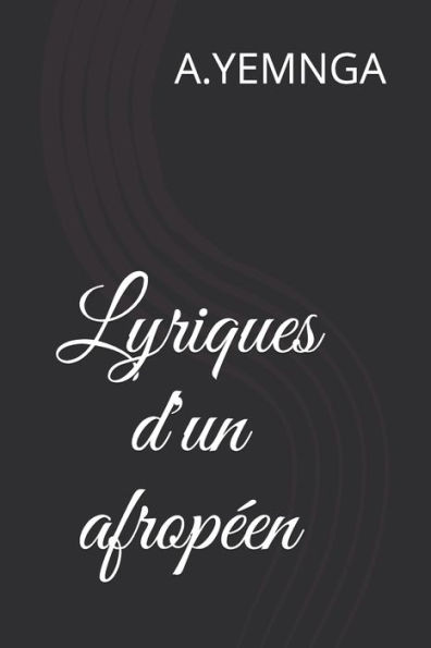 Lyriques D'Un Afrop?en