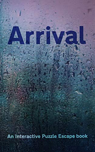 Arrival: Interactive Puzzle Escape book (Escapages)