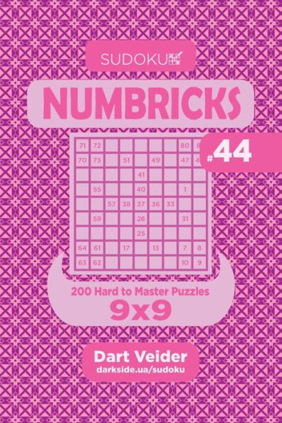 Sudoku Numbricks - 200 Hard To Master Puzzles 9X9 - 9781693617249
