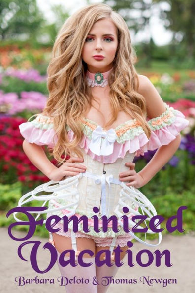 Feminized Vacation (Fantasy Transformations)