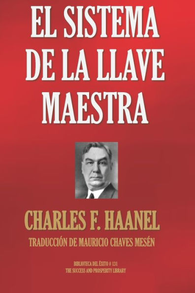 El Sistema de la Llave Maestra (Biblioteca del exito) (Spanish Edition)