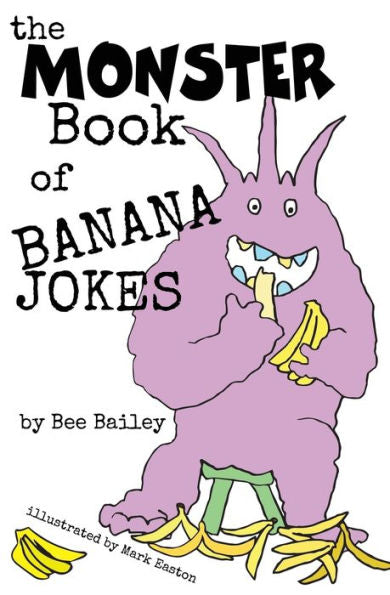 The Monster Book Of Banana Jokes