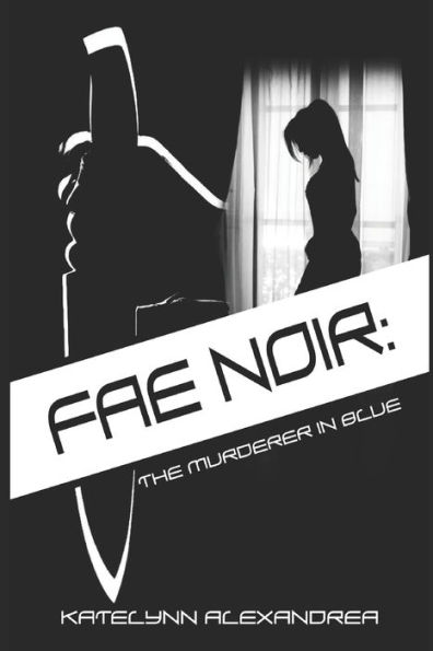Fae Noir: The Murderer in blue