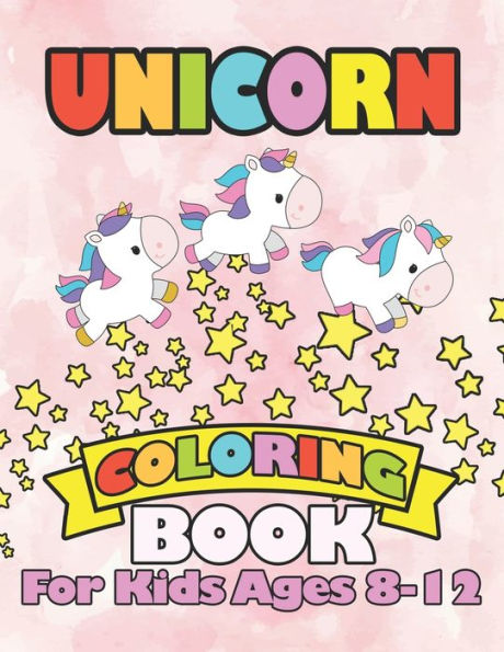 Unicorn Coloring Book For Kids Ages 8-12 : Starry Unicorns
