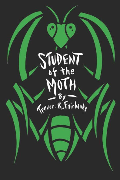 Student Of The Moth