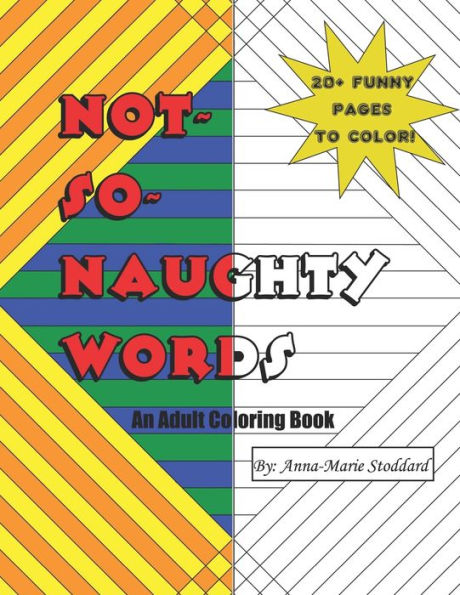 Not-So-Naughty Words : Coloring Book