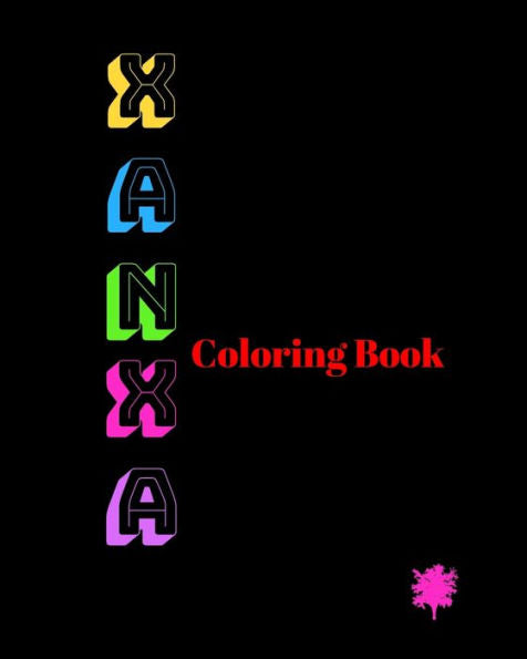 Xanxa : Adult Coloring Book For Relaxation And Exploration