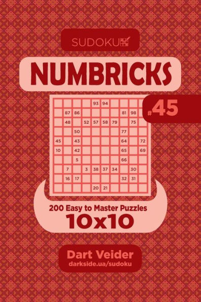 Sudoku Numbricks - 200 Easy To Master Puzzles 10X10 - 9781694280343