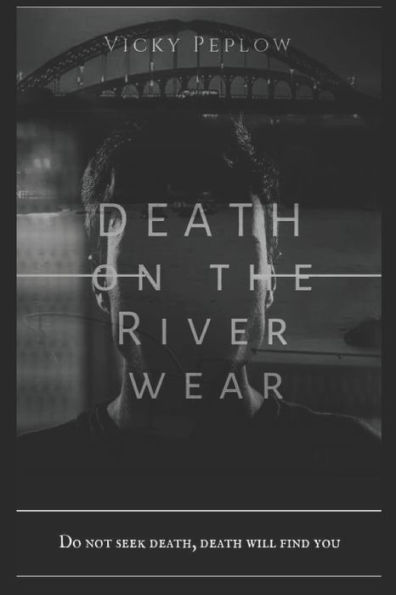 Death on The River Wear