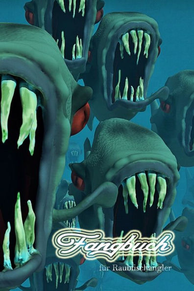 Fangbuch für Raubfischangler: Ein Fangbuch für Raubfisch Angler (German Edition)
