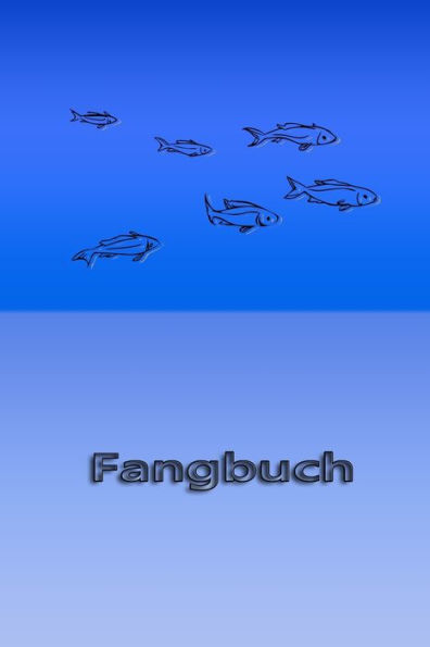 Fangbuch: Ein Fangbuch für Angler | schlichtes Design (German Edition)