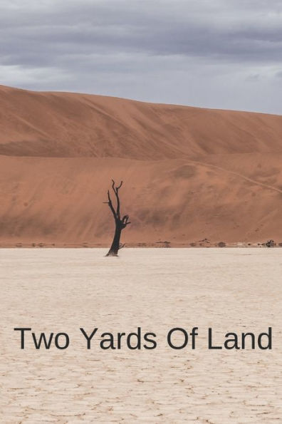 Two Yards Of Land