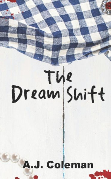 The Dream Shift