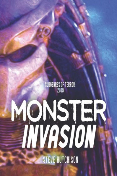 Monster Invasion - 9781694547392