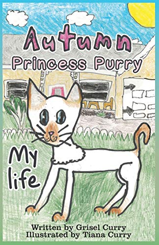 Autumn Princess Purry: My Life