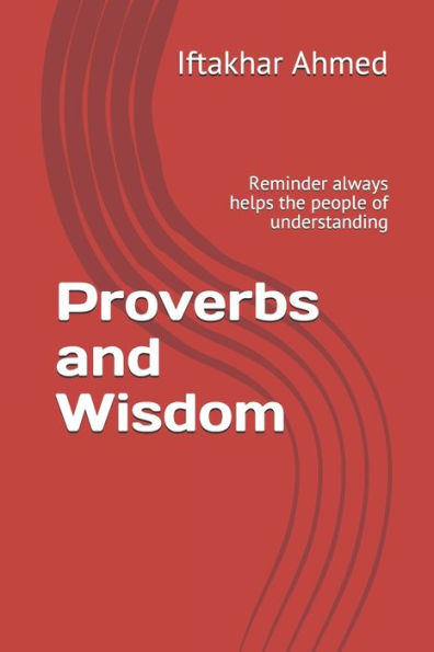 Proverbs And Wisdom : Reminder Always Helps The People Of Understanding