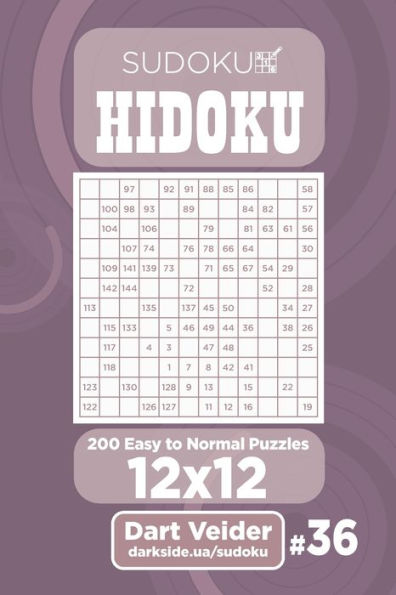 Sudoku Hidoku - 200 Easy To Normal Puzzles 12X12