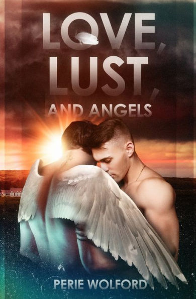 Love, Lust And Angels