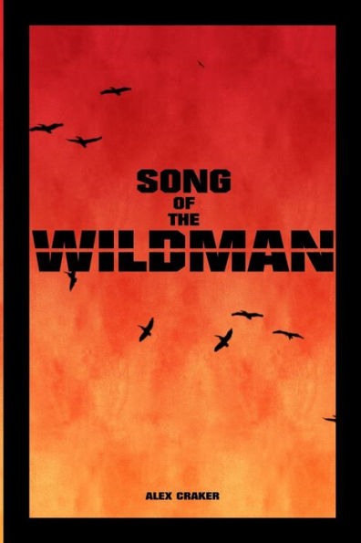 Song Of The Wildman