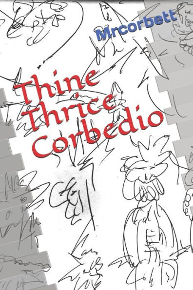 Thine Thrice Corbedio