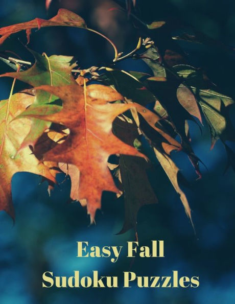 Easy Fall Sudoku Puzzles: 360 Easy Sudoku Puzzles for Kids & Adults - 9781694879042