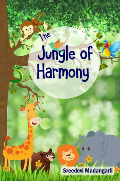 The Jungle Of Harmony : Lost In The Wilderness