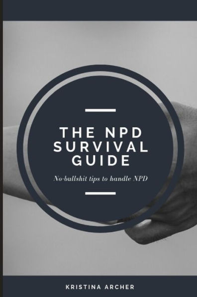 The Npd Survival Guide