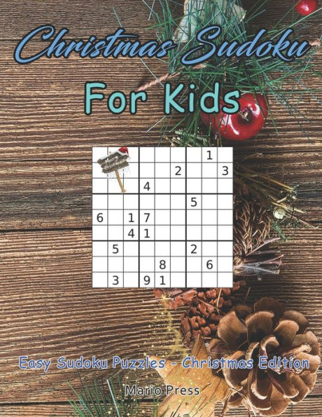 Christmas Sudoku For Kids: Easy Sudoku Puzzles - Christmas Edition - 9781695080270