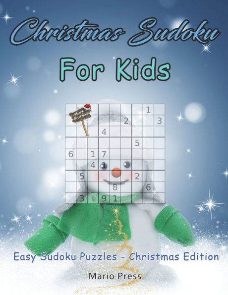 Christmas Sudoku For Kids: Easy Sudoku Puzzles - Christmas Edition - 9781695080294