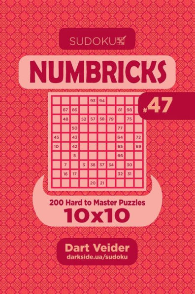 Sudoku Numbricks - 200 Hard To Master Puzzles 10X10 - 9781695095694