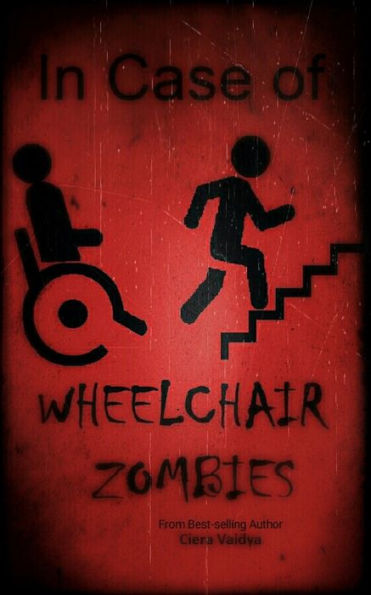 In Case of Wheelchair Zombies (The Zombie Jack Chronicles)