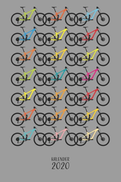 Kalender 2020: Mountainbike MTB Jahresplaner Monatsplaner Wochenplaner Organizer Terminplaner Terminkalender I Geschenk für Mountainbiker Radsportler ... A5 Softcover mit 110 Seiten (German Edition)