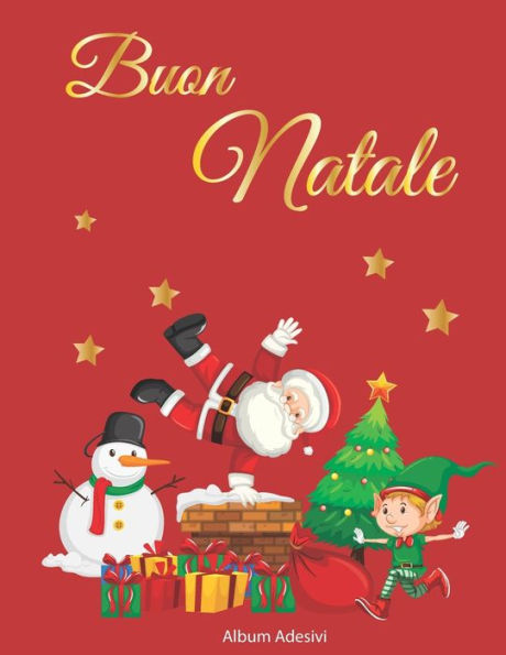 Buon Natale: Album Adesivi | A4+ bianco | 35 pagine senza silicone- silicone free paper | idea regalo natale (Italian Edition)